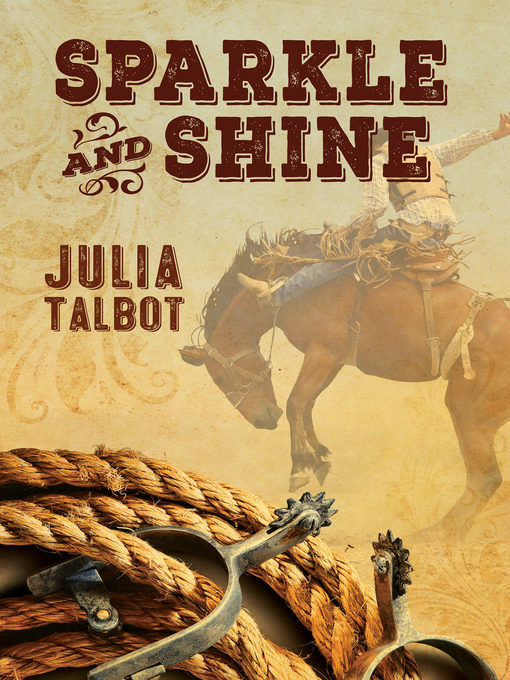 Title details for Sparkle and Shine by Julia Talbot - Available